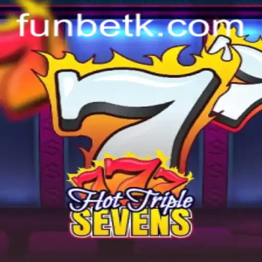 Discover the Thrills of HotTripleSevens